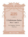 L'Arlésienne Suites Nos. 1 and 2. For Symphony Orchestra. Full Score