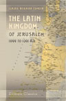 The Latin Kingdom of Jerusalem. 1099 to 1291 A.D