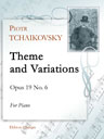 Theme and Variations, op. 19 No. 6. For Piano