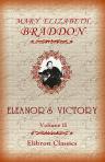 Eleanor's Victory. Volume II
