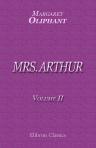 Mrs. Arthur. Volume II