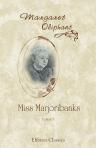 Miss Marjoribanks. Volume 1