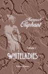 Whiteladies. Volume I