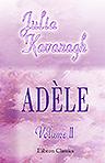 Adèle. Volume II