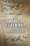 The American Claimant, and other stories and sketches. The Writings of Mark Twain. Volume XXI. Royal Edition