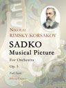 Sadko. Musical Picture, op. 5. For Orchestra. Full Score