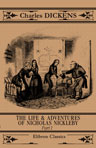 The Life and Adventures of Nicholas Nickleby. Part 1