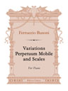 Variations, Perpetuum Mobile and Scales. For Piano
