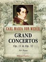 Grand Concertos, Op. 11 & Op. 32. For Piano