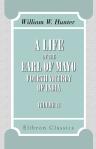 A Life of the Earl of Mayo, Fourth Viceroy of India. Volume 2