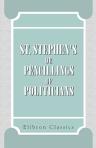 St. Stephen's; or, Pencillings of Politicians. By Mask