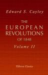 The European Revolutions of 1848. Volume 2
