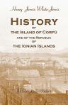 History of the Island of Corfú, and of the Republic of the Ionian Islands