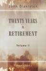 Twenty Years in Retirement. Volume 2