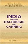 India under Dalhousie and Canning