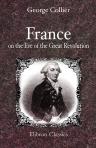 France on the Eve of the Great Revolution. France, Holland, and the Netherlands, a century ago