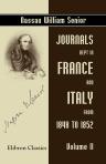 Journals Kept in France and Italy from 1848 to 1852. With a sketch of the revolution of 1848. Volume 2