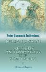 Journal of a Voyage in Baffin's Bay and Barrow Straits, in the Years 1850-1851. Volume 1