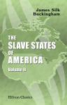 The Slave States of America. Volume 2