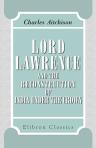 Lord Lawrence and the Reconstruction of India under the Crown