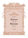 Menuet, op. 42. Berceuse, op. 33. For Piano