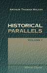 Historical Parallels. Volume 1