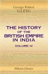 The History of the British Empire in India. Volume 4