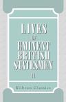 Lives of Eminent British Statesmen. Volume 2