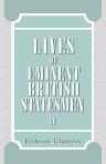 Lives of Eminent British Statesmen. Volume 4