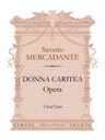 Donna Caritea. Opera. Vocal Score. Text in Italian