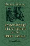 Legendary Fictions of the Irish Celts