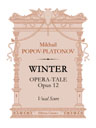 Winter. Opera-tale, op. 12. Vocal Score. Text in Russian