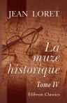 La muze historique, ou Recueil des lettres en vers. Tome 4 (1663 - 1665)