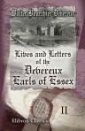 Lives and Letters of the Devereux, Earls of Essex. In the Reigns of Elizabeth, James I, and Charles I, 1540-1646. Volume 2