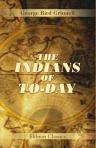 The Indians of To-day. Illustrated with full-page portraits of living Indians