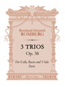 3 Trios, op. 38. For Cello, Basso and Viola. Parts