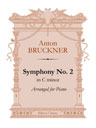 Symphony No. 2 in C minor. Arranged for Piano