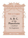A. B. C. of the Pianoforte, a method for beginners. Text in Russian, French and German