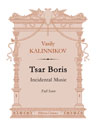 Tsar Boris. Incidental Music. Full Score