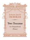 Two Toccatas for Harpsichord (Piano)