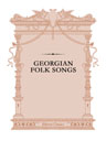 Georgian Folk Songs. Text in Russian and Georgian
