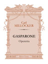 Gasparone. Operetta. Arranged for Piano Solo (without text)