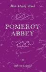 Pomeroy Abbey. Volume 2