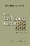 The Red Court Farm. Volume 2
