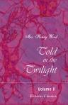 Told in the Twilight. Volume 2