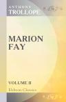 Marion Fay. Volume 2