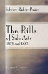 The Bills of Sale Acts 1878 and 1882. With notes, forms, and a short account of certain rights affecting bills of sale together with a concise outline of the law relating to such bills