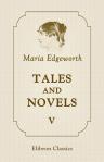 Tales and Novels. Volume 5. Manoeuvring; Almeria; and Vivian; Tales of Fashionable Life