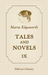 Tales and Novels. Volume 9. Harrington; Thoughts on Bores; Ormond