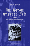 Im Strom unserer Zeit. Aus Briefen eines Ingenieurs. Band 2. Wanderjahre